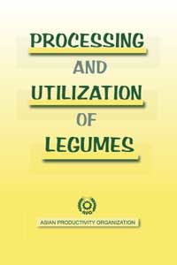 Report of the APO Seminar on Processing and Utilization of Legumes 2003